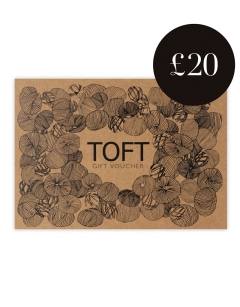 £20 Printed TOFT Gift Voucher